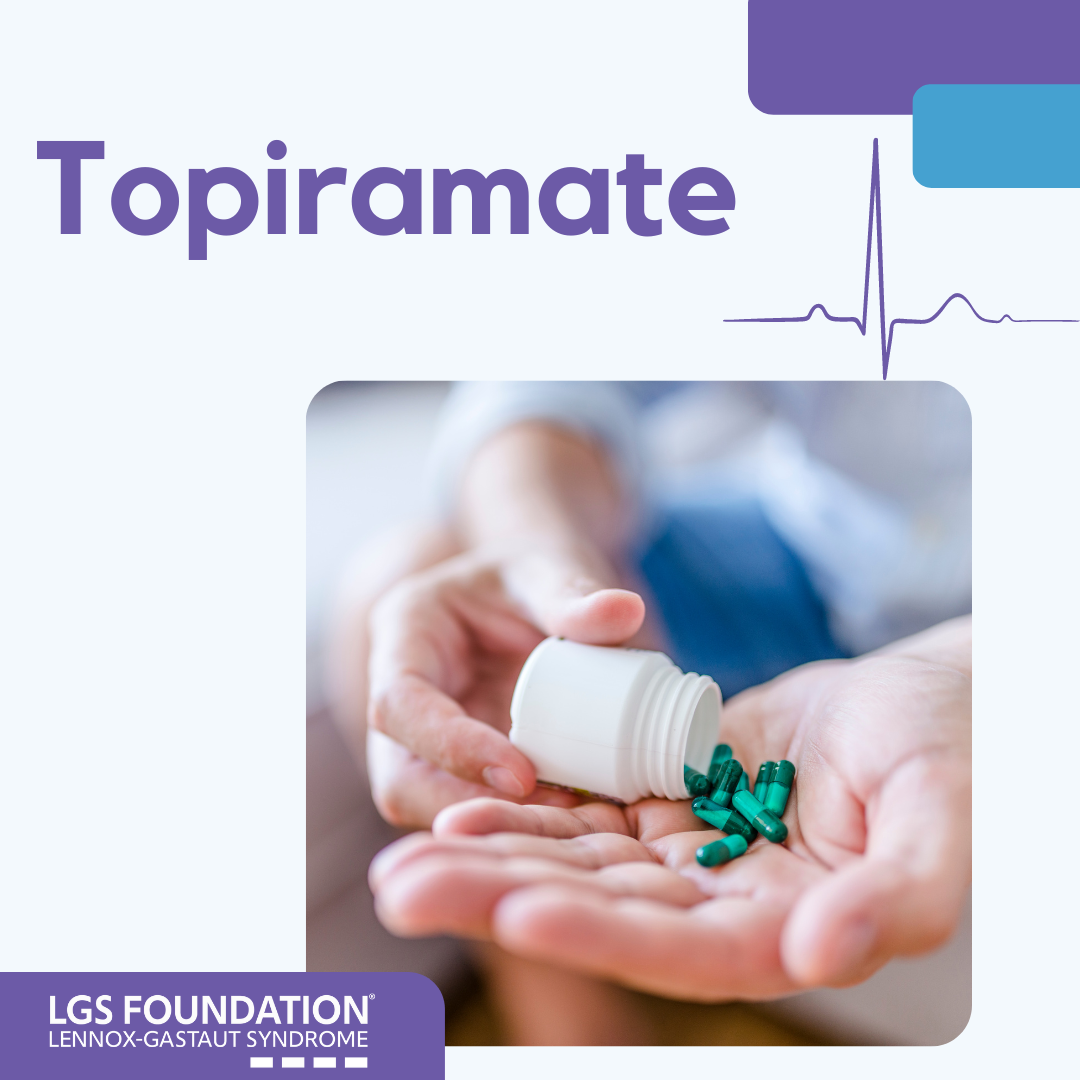 Topiramate For Seizures In LGS LGS Foundation   Therapies For LGS Webpage Featured Image 7 